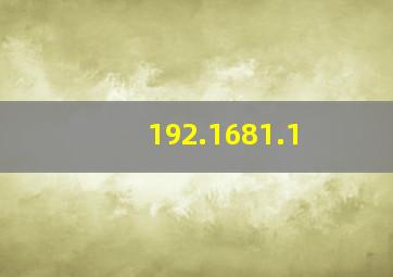 192.1681.1