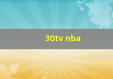 30tv nba