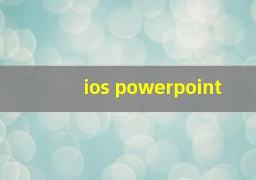 ios powerpoint