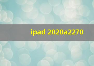 ipad 2020a2270