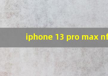 iphone 13 pro max nfc