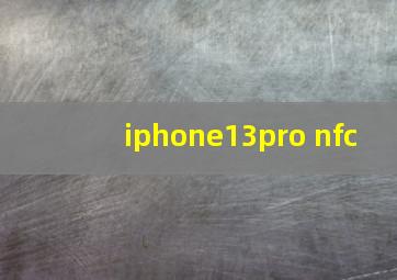 iphone13pro nfc