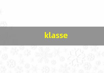 klasse