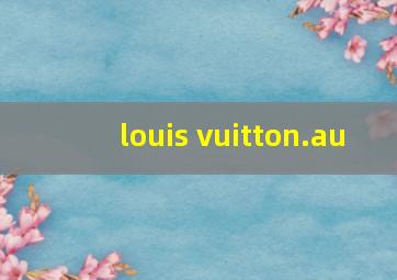 louis vuitton.au