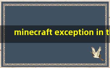 minecraft exception in thread main