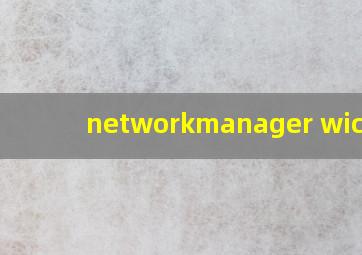 networkmanager wicked