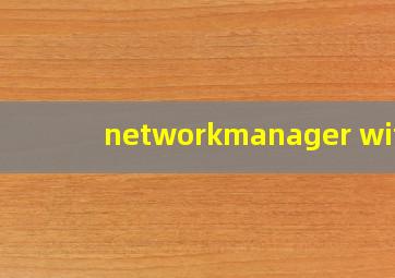 networkmanager wifi