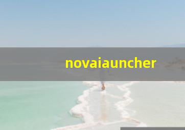 novaiauncher