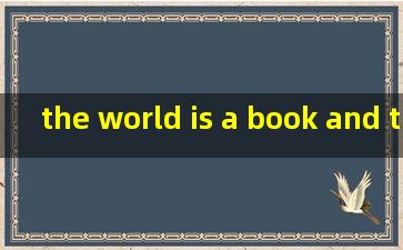 the world is a book and those翻译