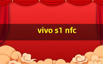 vivo s1 nfc