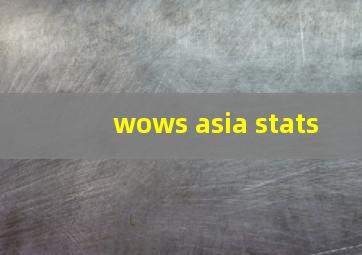 wows asia stats